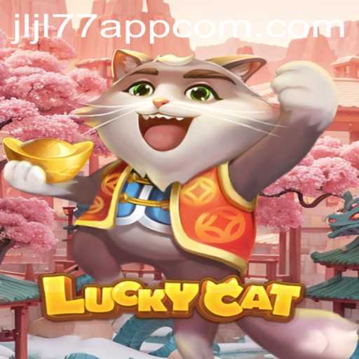 LuckyCat: The Ultimate Gaming Adventure with Jljl77 App
